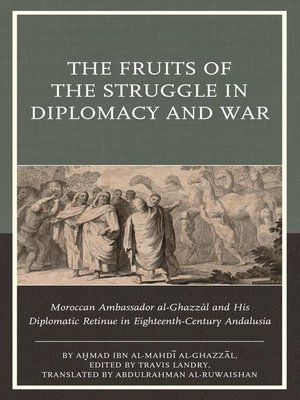 cover image of The Fruits of the Struggle in Diplomacy and War